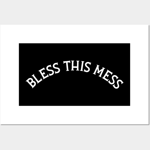 Bless This Mess ))(( FML Humor Tattoo Style Wall Art by darklordpug